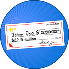 Illustration of a cheque addressed to John Doe for $22.5 million.